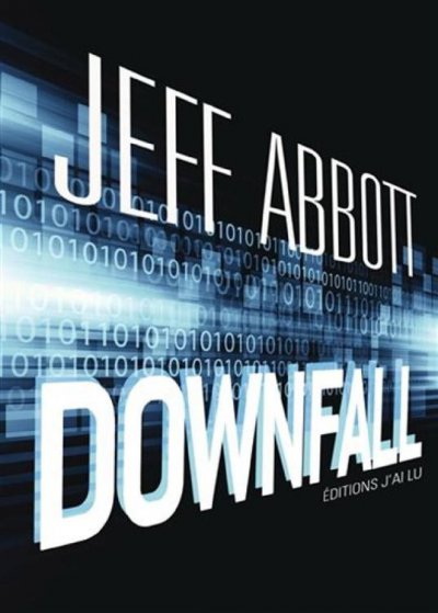 Downfall de Jeff Abbott