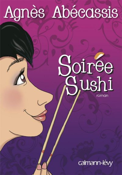 Soirée Sushi de Agnès Abécassis