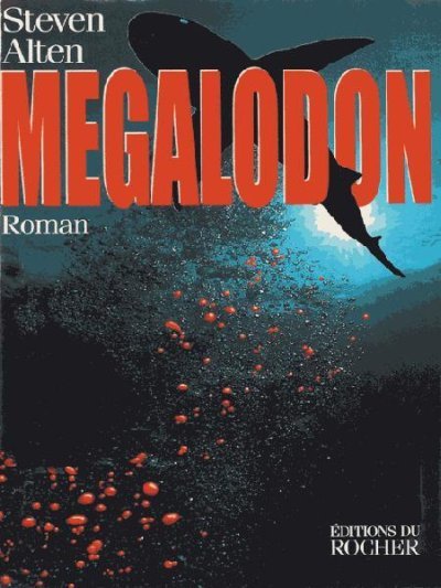 Megalodon de Steven Alten
