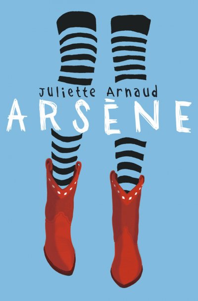 Arsène de Juliette Arnaud