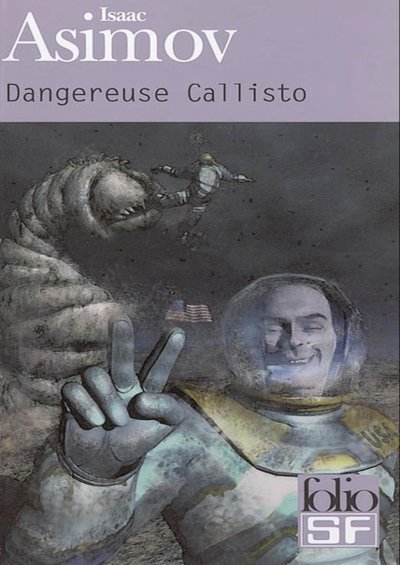 Dangereuse Callisto de Isaac Asimov