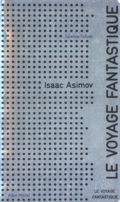 Le voyage fantastique de Isaac Asimov