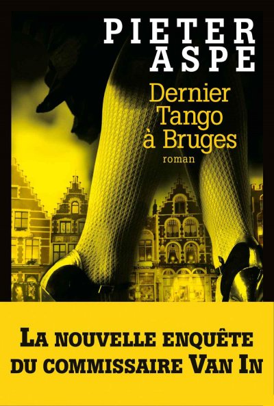 Dernier tango à Bruges de Pieter Aspe