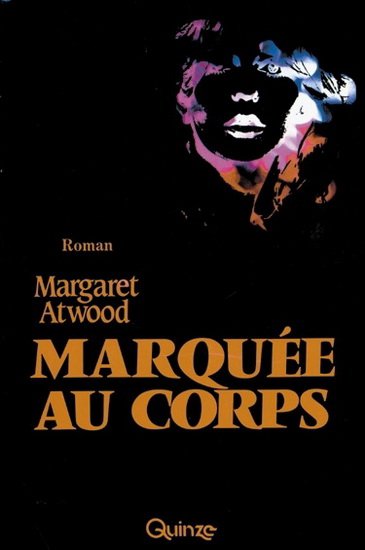Marquée au Corps de Margaret Atwood