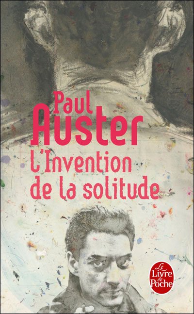 L'invention de la solitude de Paul Auster