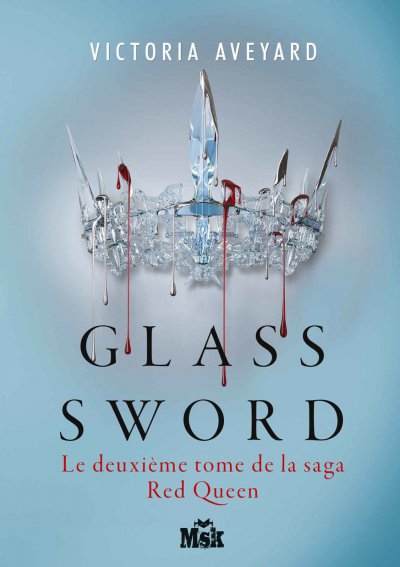 Glass sword de Victoria Aveyard