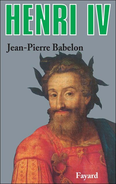 Henri IV de Jean-Pierre Babelon