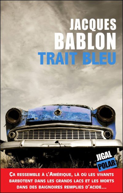 Trait bleu de Jacques Bablon