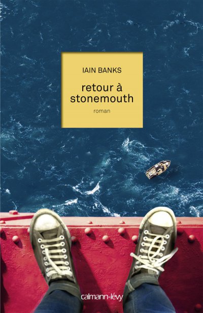 Retour à Stonemouth de Iain M. Banks