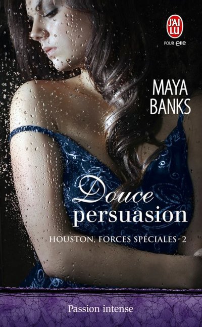 Douce persuasion de Maya Banks