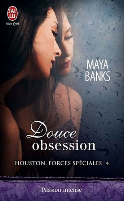 Douce Obsession de Maya Banks