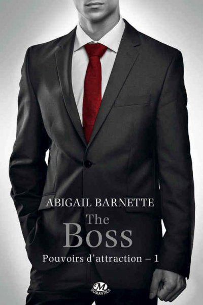 The Boss de Abigail Barnette