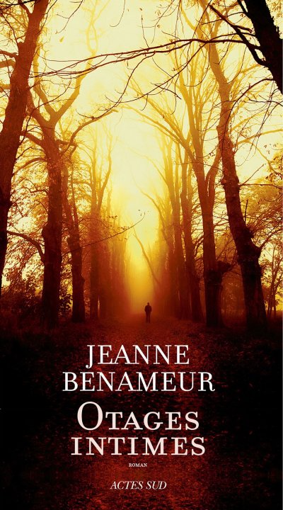 Otages intimes de Jeanne Benameur