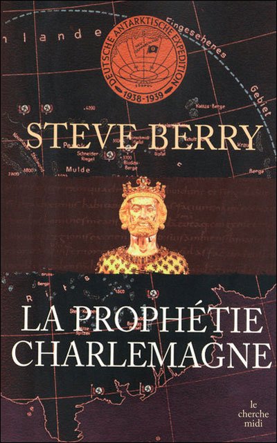 La prophétie Charlemagne de Steve Berry