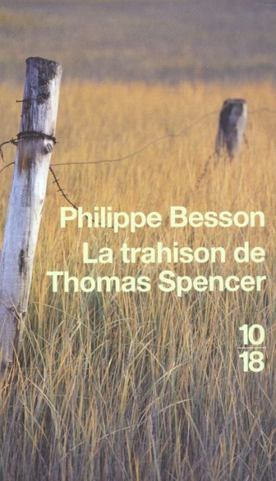 La trahison de Thomas Spencer de Philippe Besson