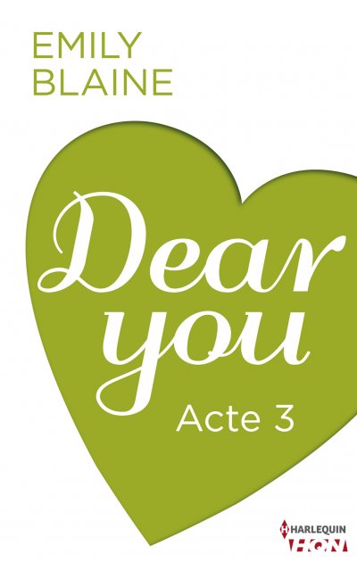 Dear You - Acte 3 de Emily Blaine