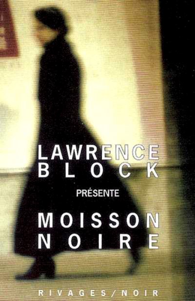 Moisson noire de Lawrence Block