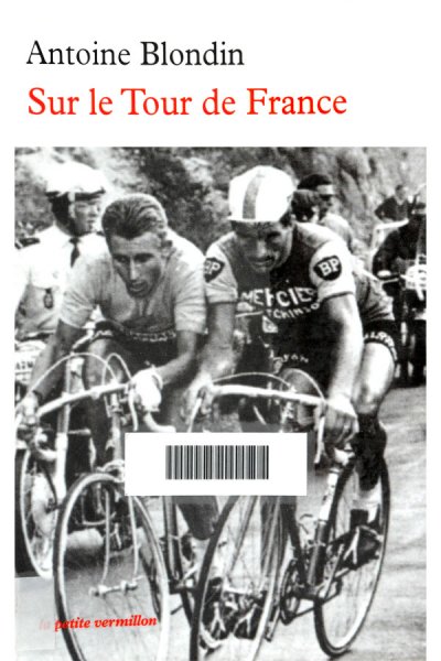 Sur le Tour de France de Antoine Blondin