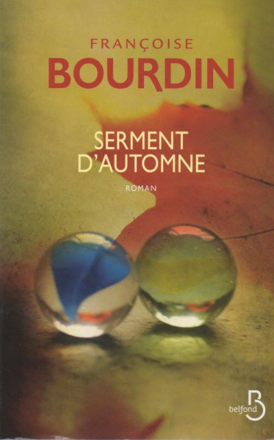 Serment d'automne de Françoise Bourdin