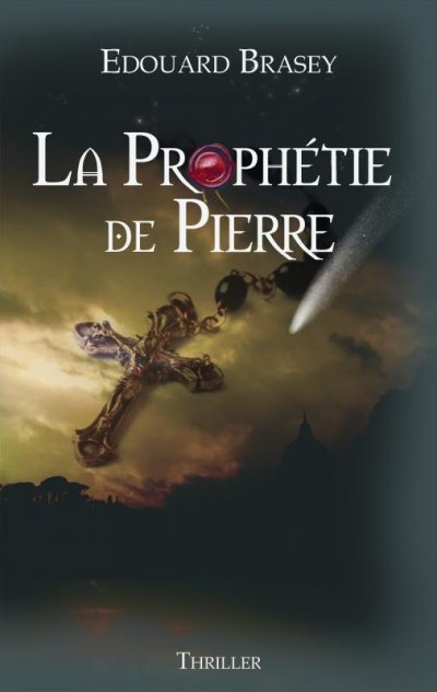 La Prophétie de Pierre de Edouard Brasey