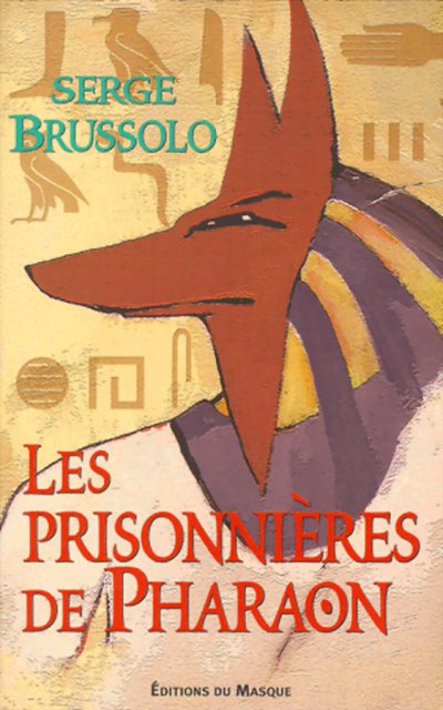 La prisonnière de Pharaon de Serge Brussolo