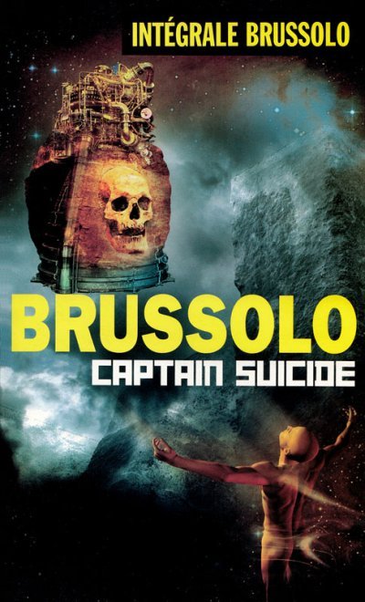 Captain Suicide de Serge Brussolo