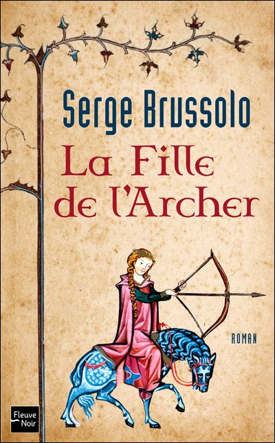 La Fille de l'Archer de Serge Brussolo