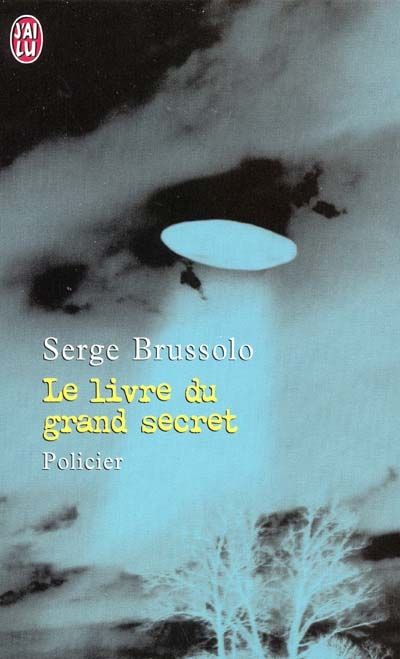 Le Livre du grand secret de Serge Brussolo