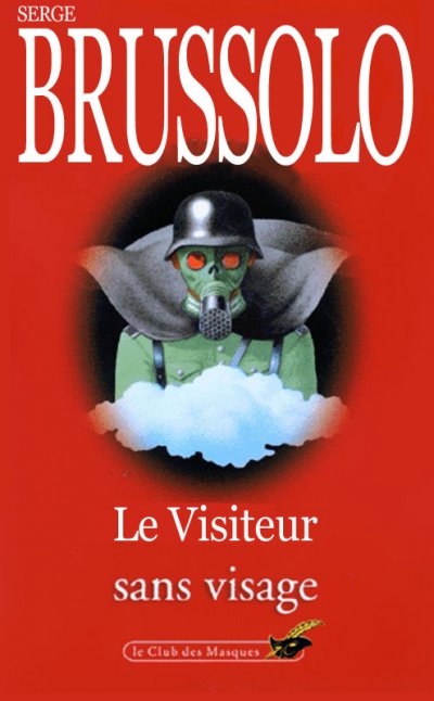 Le visiteur sans visage de Serge Brussolo