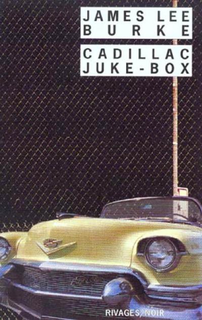 Cadillac Juke-box de James Lee Burke
