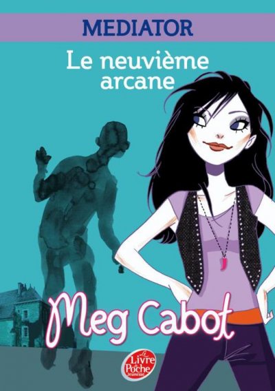 Le Neuvième Arcane de Meg Cabot