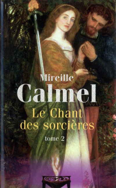 Le Chant des Sorcières de Mireille Calmel