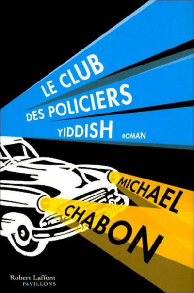 Le club des policiers yiddish de Michael Chabon
