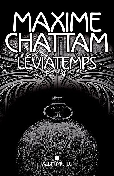 Leviatemps de Maxime Chattam