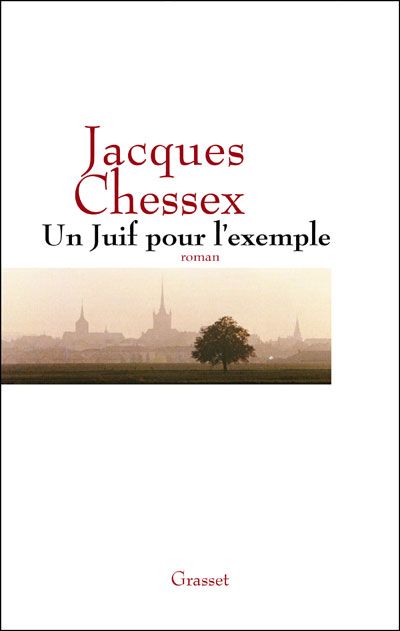 Un Juif pour l'exemple de Jacques Chessex