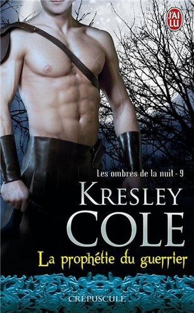 La prophétie du guerrier de Kresley Cole