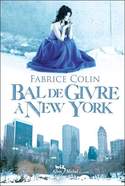 Bal de Givre à New York de Fabrice Colin