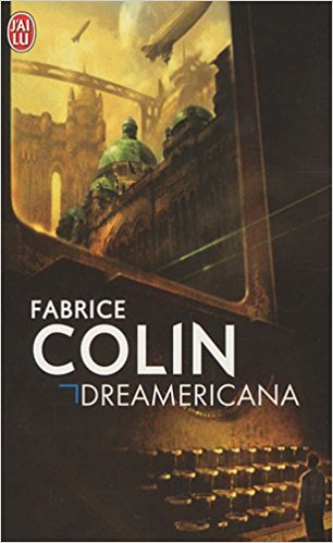 Dreamericana de Fabrice Colin