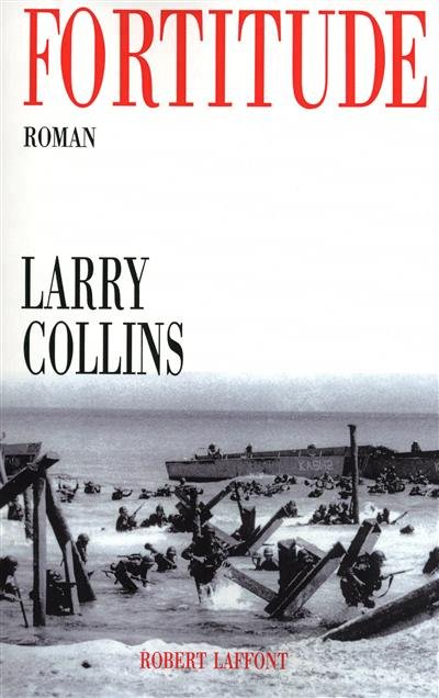 Fortitude de Larry Collins