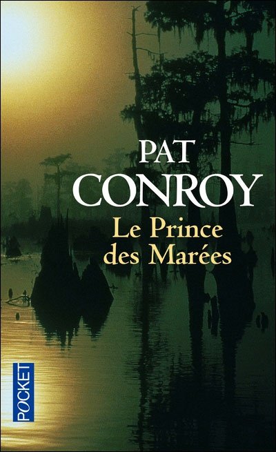 le Prince des marées de Pat Conroy