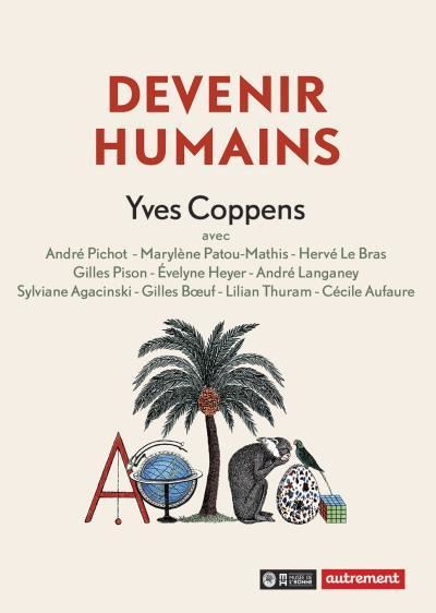 Devenir humains de Yves Coppens
