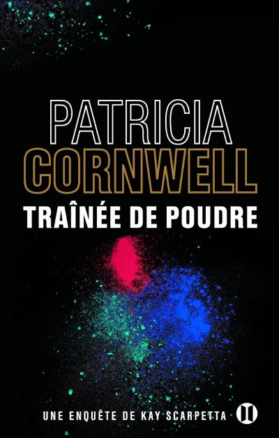 Trainée de poudre de Patricia Cornwell