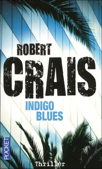 Indigo Blues de Robert Crais