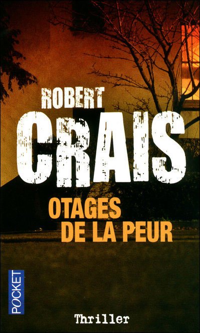 Otages de la peur de Robert Crais