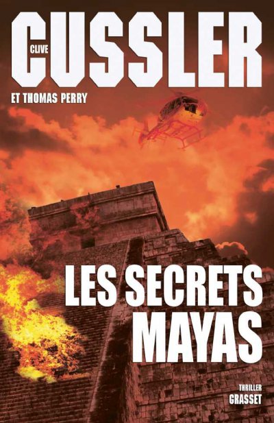 Les secrets Mayas de Clive Cussler