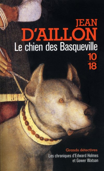 Le chien des Basqueville de Jean d'Aillon
