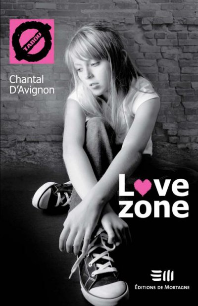 Love zone de Chantal D'Avignon