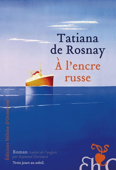 A l'encre russe de Tatiana de Rosnay