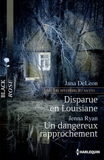 Disparue en louisiane - Un dangereux rapprochement de Jana DeLeon