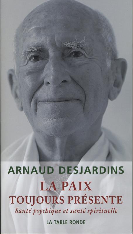 La paix toujours présente de Arnaud Desjardins
